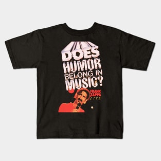 Does Humor Belong in Music? Kids T-Shirt